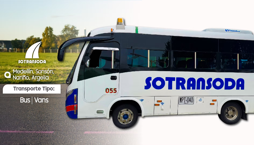 Sotransoda: Medellín, Sonsón, Nariño, Argelia